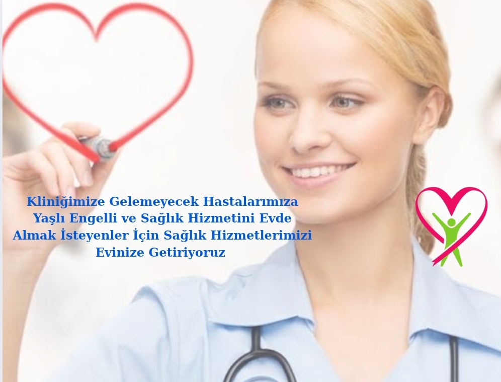 Evde Sağlık ve Tedavi Hizmetleri 